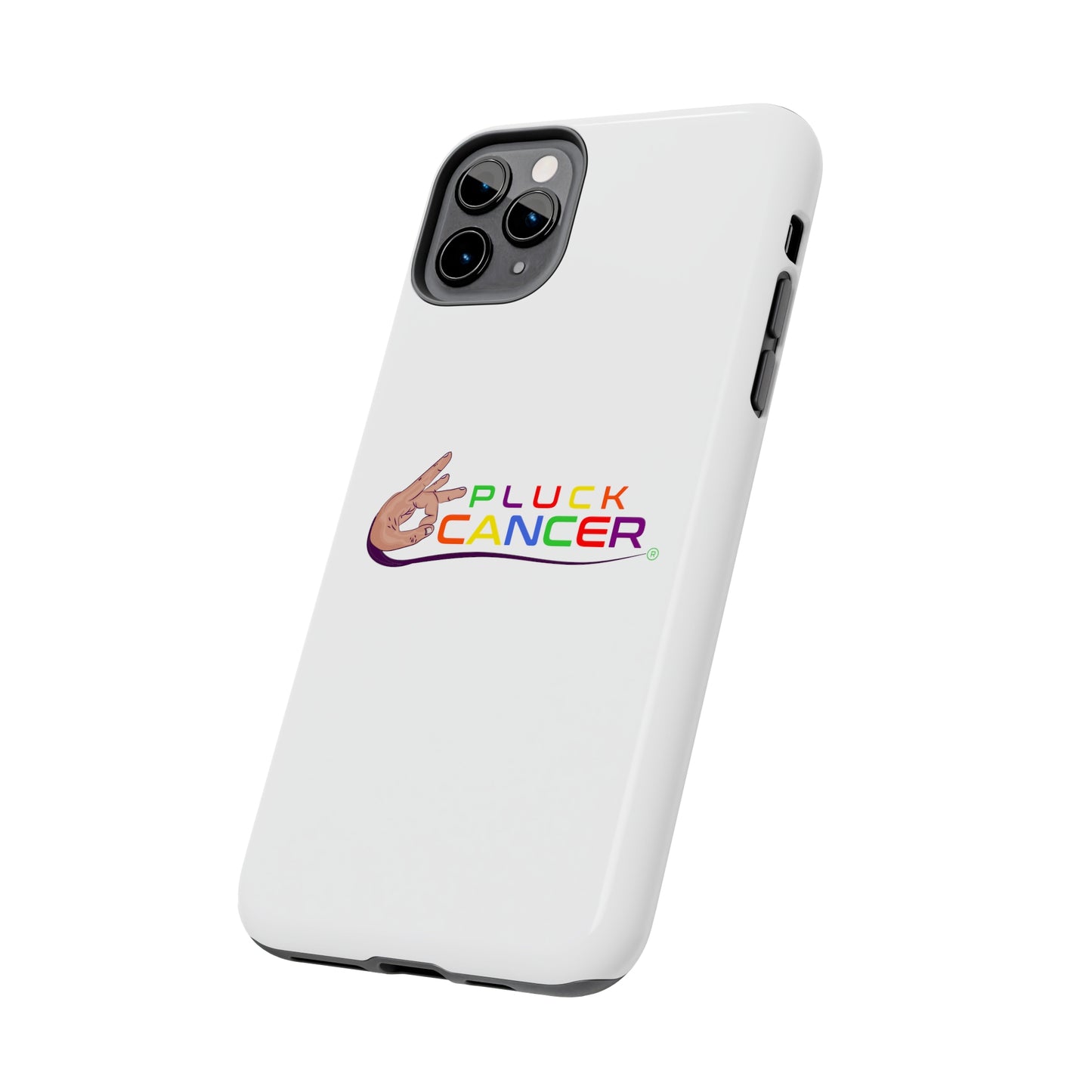 Tough Phone Cases- "PLUCK CANCER!"