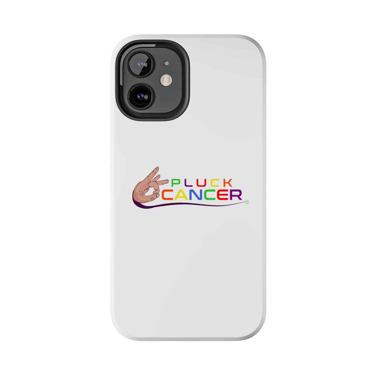 Tough Phone Cases- "PLUCK CANCER!"