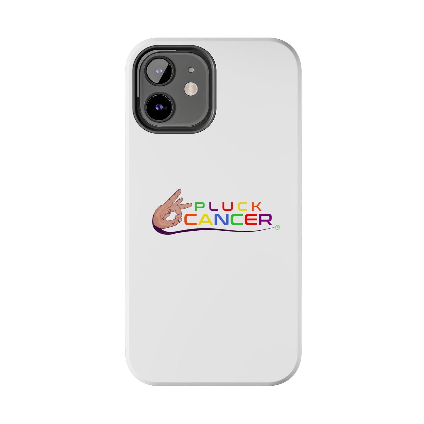 Tough Phone Cases- "PLUCK CANCER!"