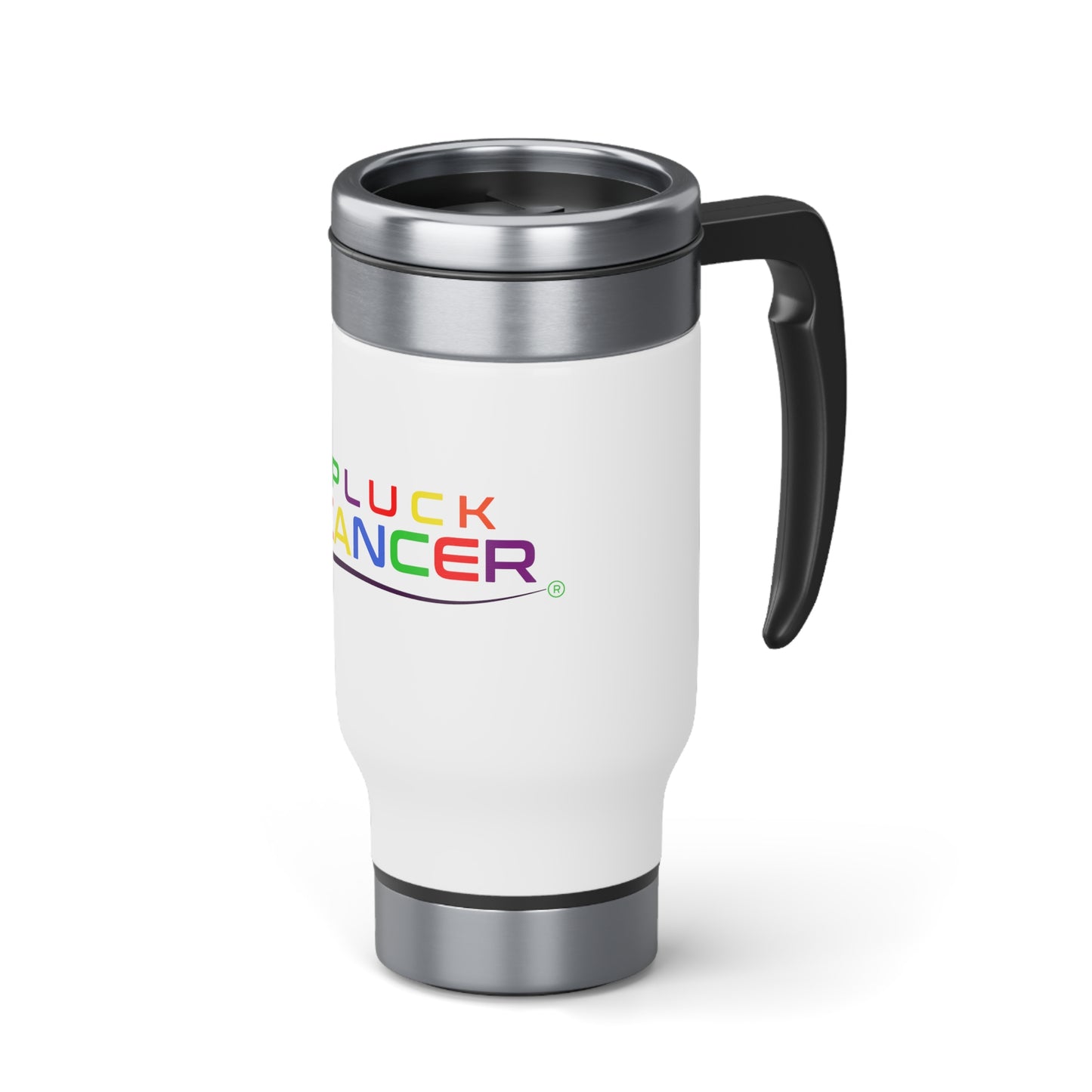 Stainless Steel Travel Mug with Handle, 14oz-"PLUCK CANCER!"