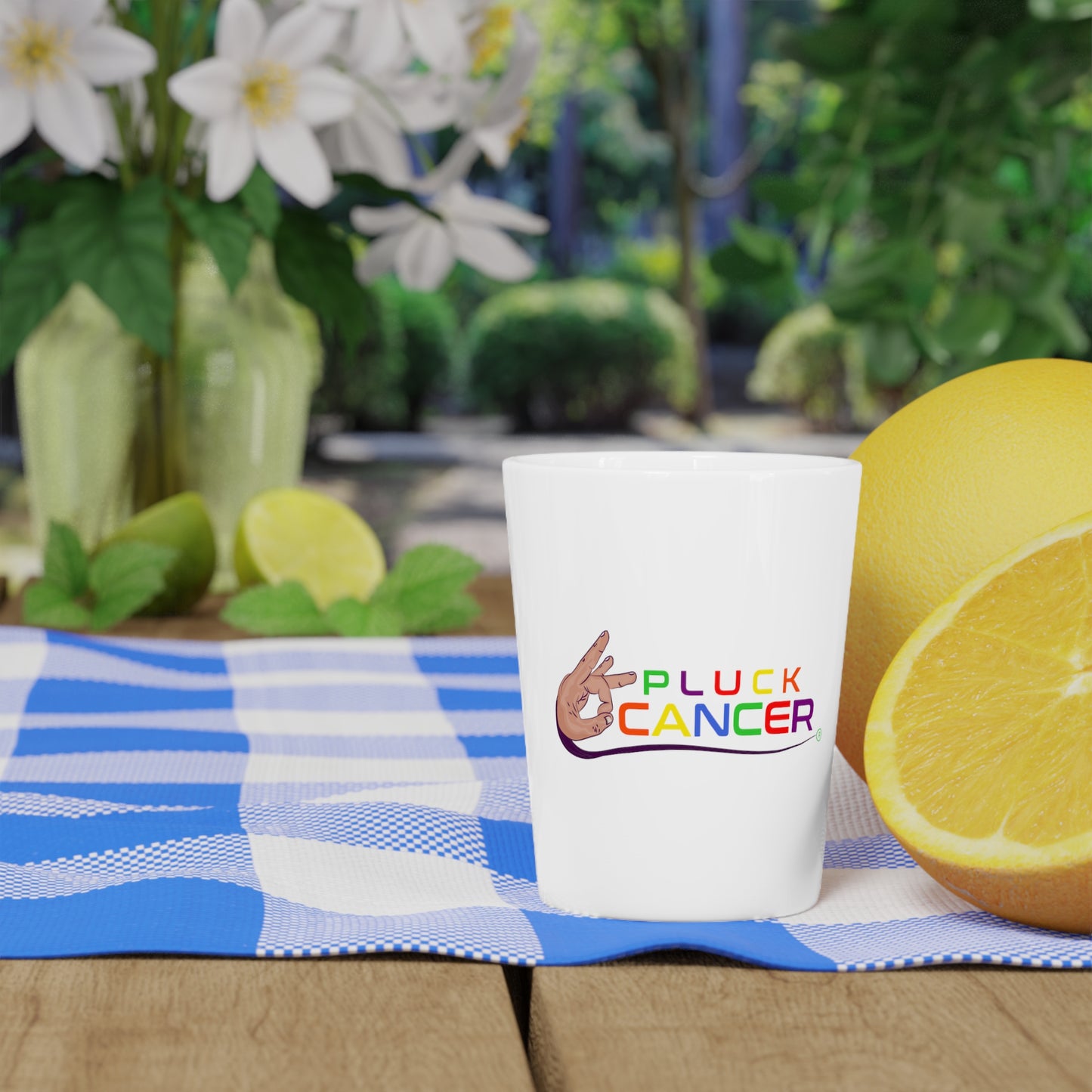 Shot Glass-"PLUCK CANCER!"